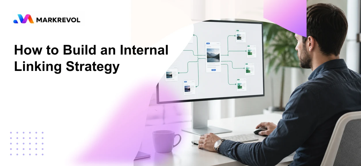 How to Build an Internal Linking Strategy